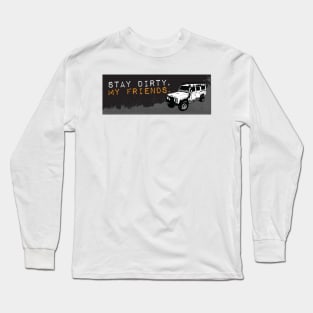 Stay Dirty Toyota Long Sleeve T-Shirt